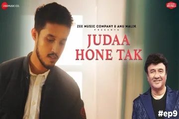 Judaa Hone Tak  Anu Malik x Shivang Mathur  Laado Suwalka  Zee Music Originals Lyrics