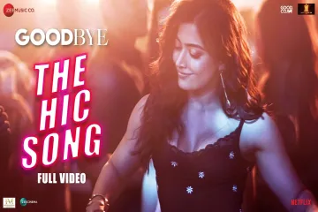 The Hic Song lyrics |Goodbye |Sharvi Yadav & Rupali Moghe Lyrics