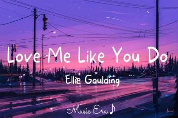 Love Me Like You Do - Ellie Goulding (Lyrics) Lyrics
