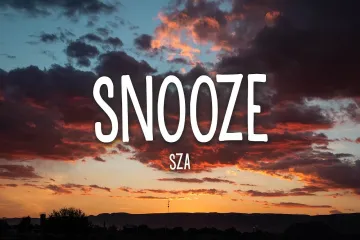 SZA  Snooze  Lyrics