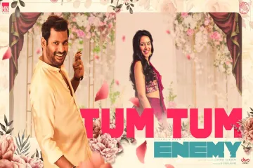 Tum Tum Lyrics-Enemy I Sri Vardhini , Aditi, Satya Yamini, Roshini & Tejaswini Lyrics