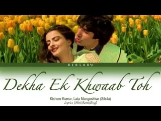 Dekha Ek Khwaab Song Lyrics
