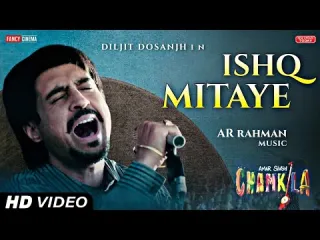 Ishq Mitaye  Amar Singh Chamkila  Diljit Dosanjh Imtiaz Ali ARRahman Irshad Mohit Parineeti Lyrics