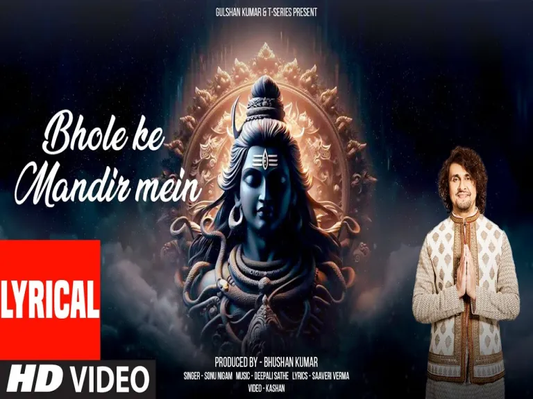 Bhole Ke Mandir Mein  ndash Sonu Nigam Lyrics