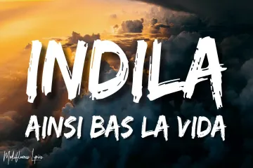 Indila - Ainsi Bas La Vida (/Letra) Lyrics