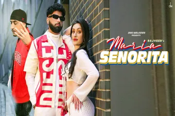Maria Senorita -  Rajveer | Dr. Zeus | Jaani | Happy Singh | Arvindr Khaira Lyrics