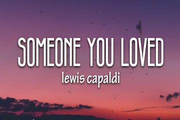 Lewis Capaldi - Someone You Loved () Lyrics
