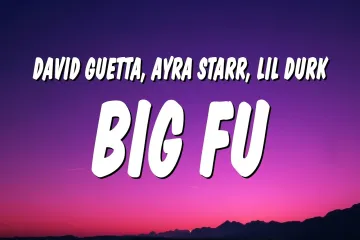 David Guetta Ayra Starr amp Lil Durk  Big FU  Lyrics