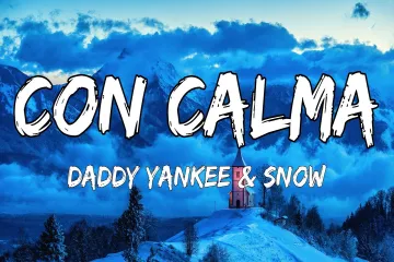 Con Calma - Daddy Yankee & Snow (Lyrics)  Lyrics