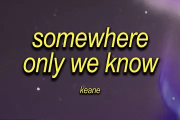 Somewhere Only We Know Song Lyrics