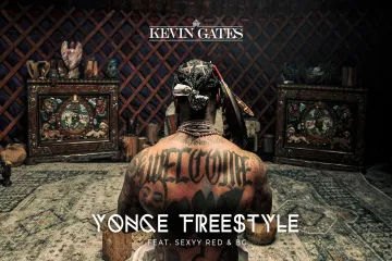 Kevin Gates  Yonce Freestyle  Lyrics