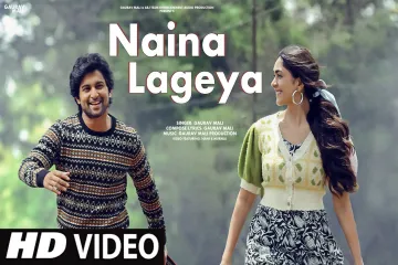 Naina Lageya Song   Love Story   Gaurav Mali Lyrics