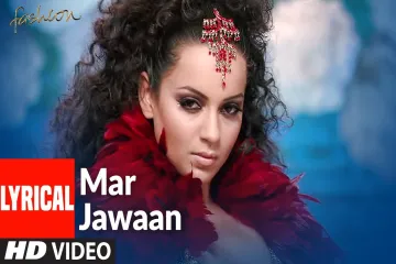 Mar Jawaan Song   Fashion  Shruti Pathak Salim Merchant Lyrics