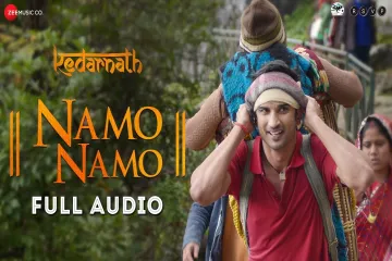 Namo Namo Lyrics - Kedarnath | Amit Trivedi Lyrics