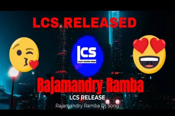 LdquoRajamandry Ramba LCS Unleashing the Ultimate Dance Anthemrdquo Lyrics