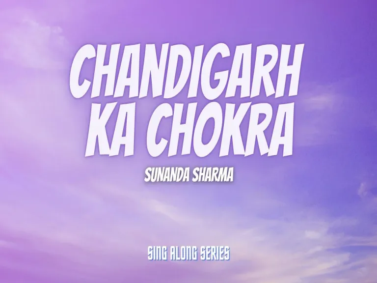 CHANDIGARH KA CHOKRA  Lyrics