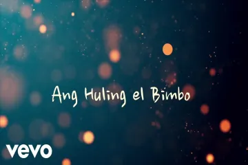 Ang Huling El Bimbo Song Lyrics
