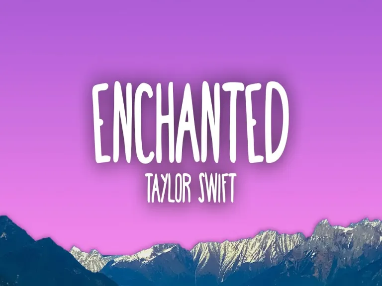 Enchanted -Taylor Swift Lyrics