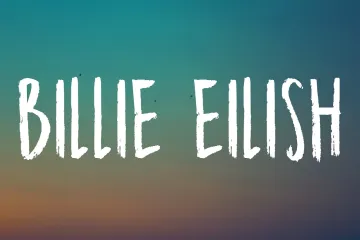 BILLIE EILISH Lyrics