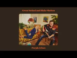 Gwen Stefani and Blake Shelton  Purple Irises Audio Lyrics