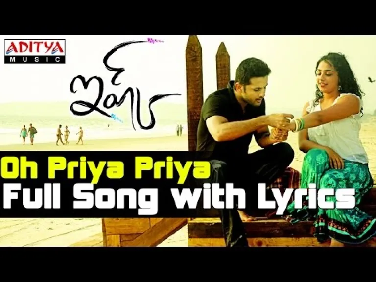 Oh Priya Priya Song With  - Ishq Movie Songs - Nitin, Nithya Menon - Aditya Music Lyrics