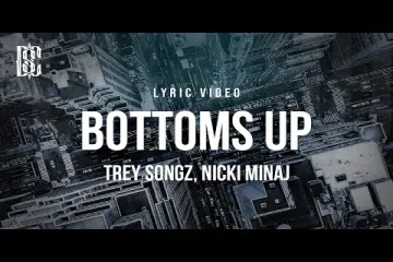 Bottoms Up Song Lyrics