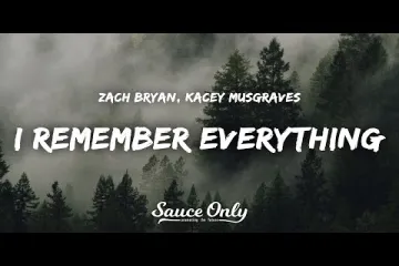 I Remember Everything by Zach Bryan: Lyrics