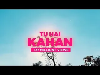 Tu Hai Kahan  in Hindi amp English Lyrics