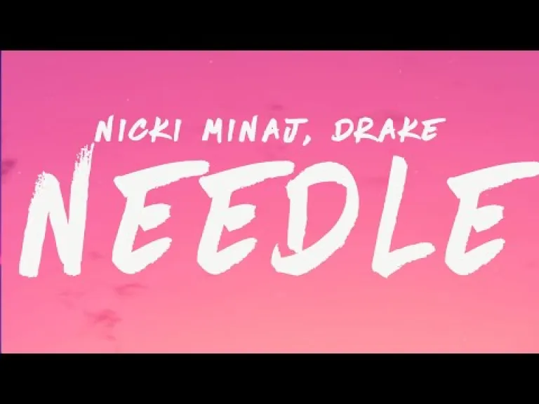 Nicki Minaj  Needle  Lyrics