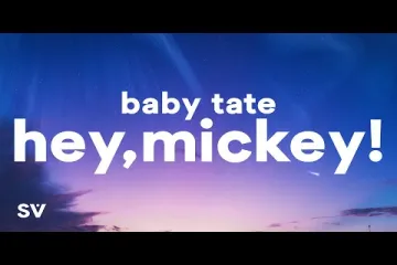 Hey, Mickey! Lyrics
