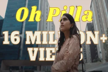 Oh Pilla Music Video | 4K |  Lyrics