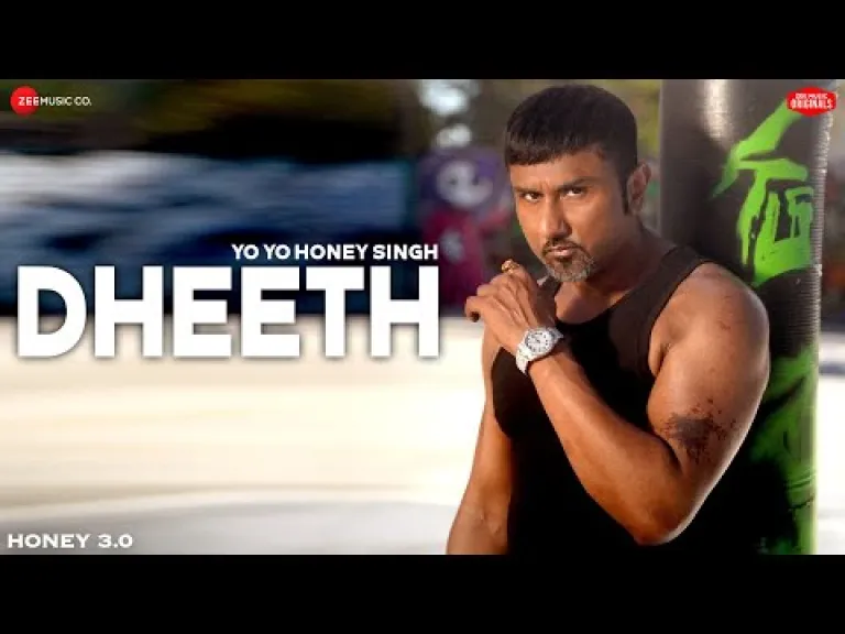 Dheeth  – Yo Yo Honey Singh Lyrics
