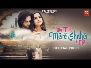 Wo Tha Mere Shaher Me Song  in English Lyrics