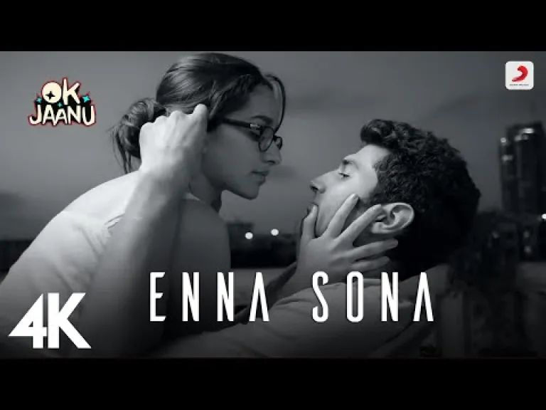 Enna Sona Song Lyrics |A. R. Rahman | OK Jaanu | Arijit Singh | Shraddha Kapoor | Lyrics