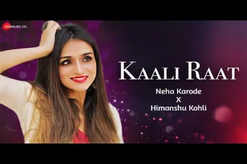 Kaali Raat  Lyrical  Neha Karode  Himanshu Kohli Lyrics