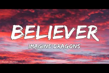 Imagine Dragons - Believer (Lyrics) - Imagine Dragons - Believer (Lyrics) Lyrics