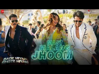 Mast Malang Jhoom Lyrics - Bade Miyan Chote Miyan - Vishal Mishra, Arijit Singh & Nikhita Gandhi Lyrics