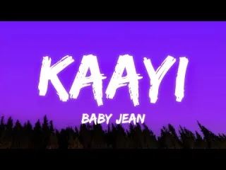 KAAYI  In English ndash BABY JEAN ft RXZOR Lyrics