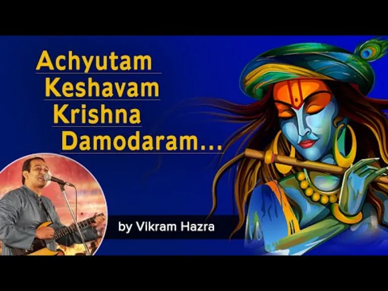 Achyutam Keshavam Krishna Damodaram Song Lyrics- Lord Krishna devotional songs Lyrics