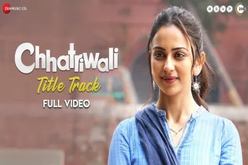 Chhatriwali Title Track Song Lyrics - Chhatriwali(2023) Lyrics
