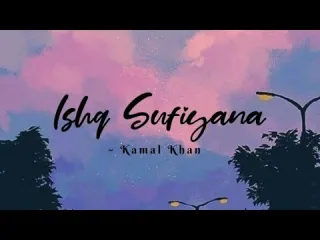 Ishq Sufiana Song Lyrics