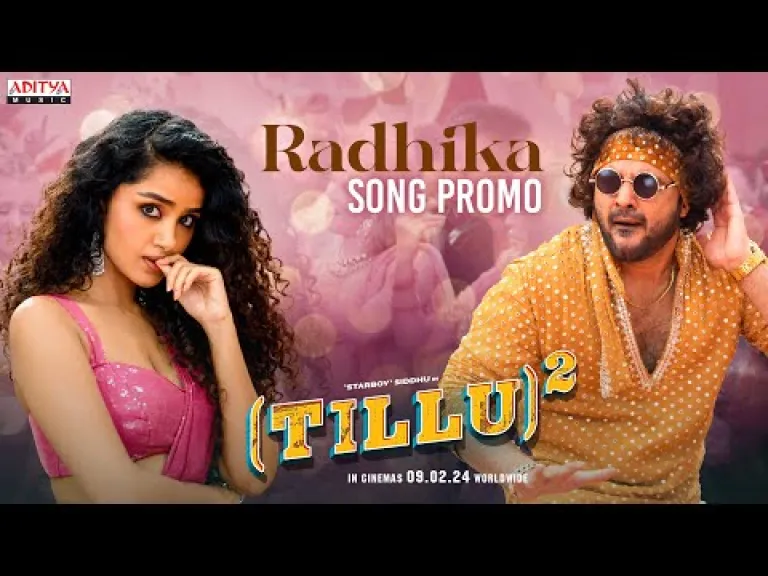 Radhika Song Promo | Tillu Square | Siddu Jonnalagadda , Anupama | Mallik Ram | Ram Miriyala Lyrics