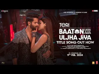 Teri Baaton Mein Aisa Uljha Jiya (Title Track): Shahid Kapoor, Kriti Sanon | Raghav,Tanishk, Asees Lyrics