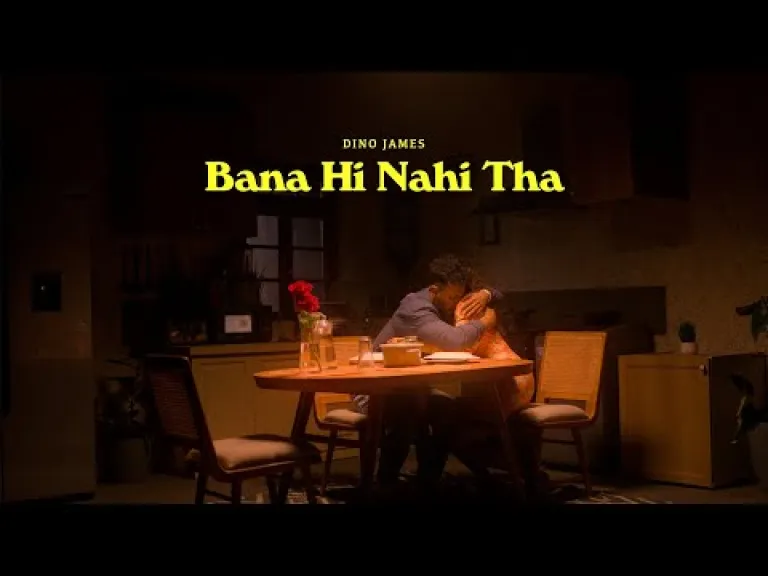 Bana Hi Nahi Tha Jana  Dino James Official Video  BluishMusic Lyrics