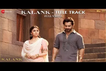 Kalank Title Song  - Kalank |   Arijit Singh Lyrics