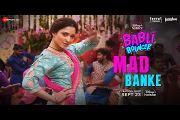 Mad Banke Hindi song Lyrics - 'Babli Bouncer' Movie | Tamannaah Bhatia | Asees Kaur, Romy, Tanishk Bagchi, Shabbir Ahmed Lyrics