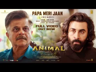 Papa Meri Jaan Song  In Hindi amp English  Animal Lyrics