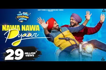 Nawa Nawa Pyaar - Song Lyrics - Gippy Grewal | Tanu Grewal | Happy Raikoti | New Punjabi Movie Song Lyrics