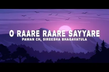 O Raare Raare Sayyare lyric -  Gorre puranam movie / Sireesha Bhagavatula and SarthakKalyani Lyrics