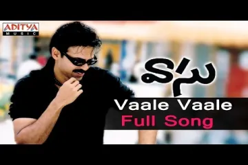 Vaale Vaale  Song Lyrics